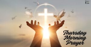 10 Effective Thursday Morning Prayer