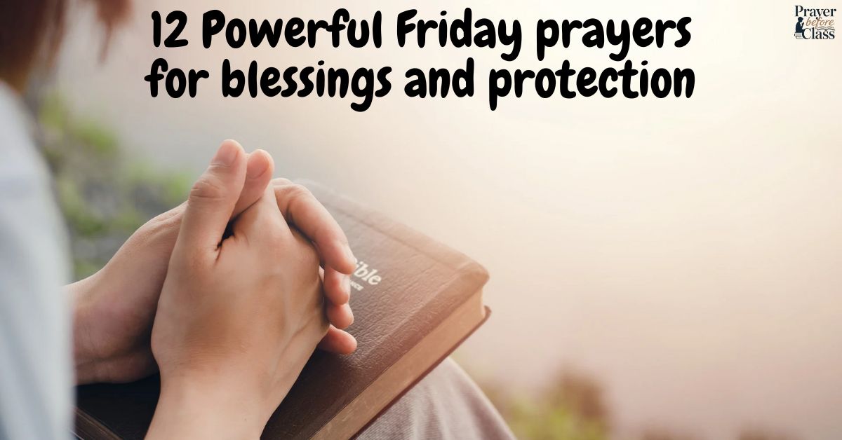 12 Powerful Friday prayers for blessings and protection