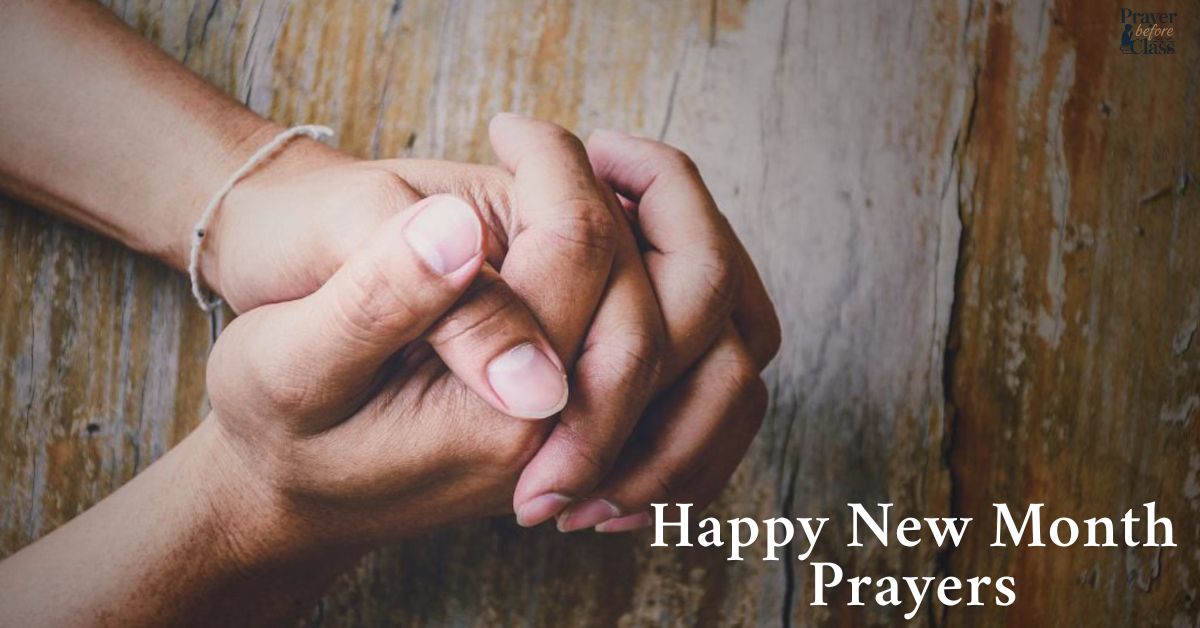 12 Powerful Happy New Month Prayers