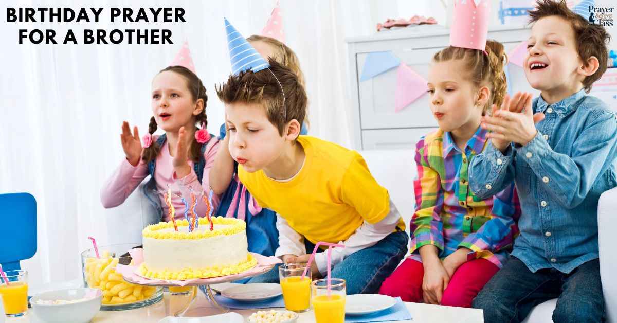 15 Amazing Birthday Prayer For A Brother
