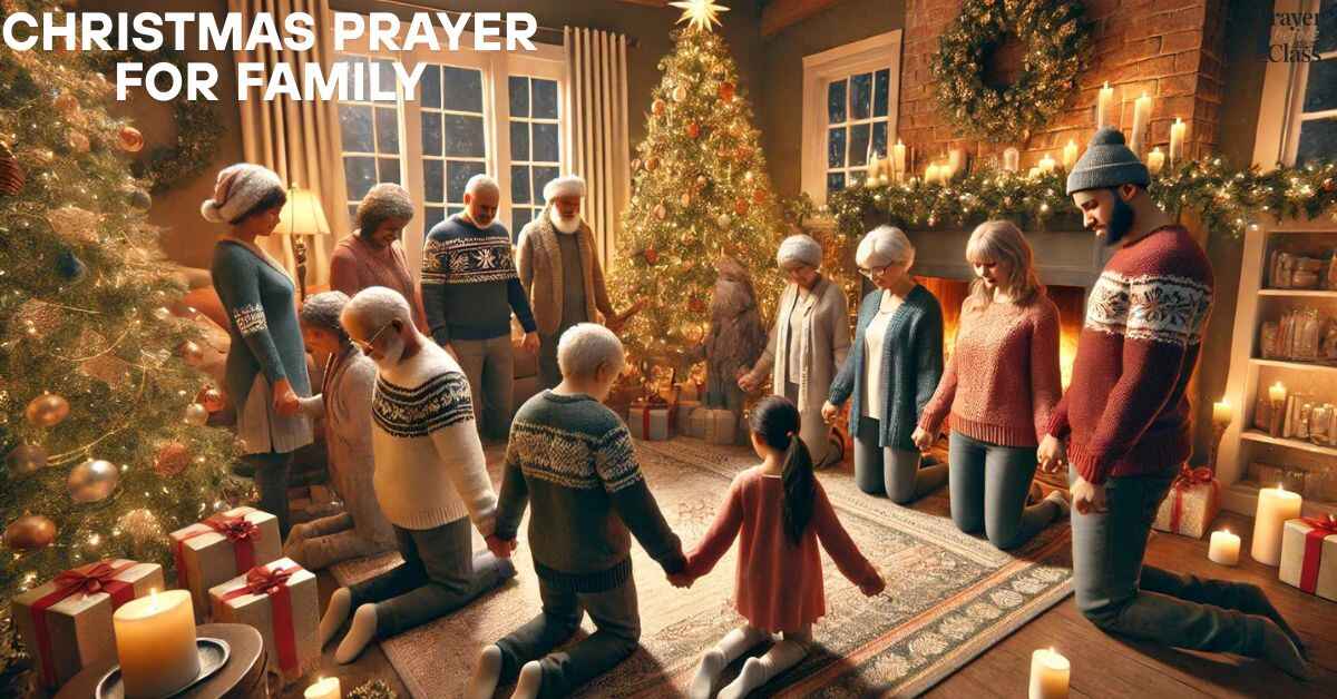 17 Powerful Christmas Prayer For Family