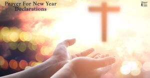 27 Powerful Prayer For New Year Declarations