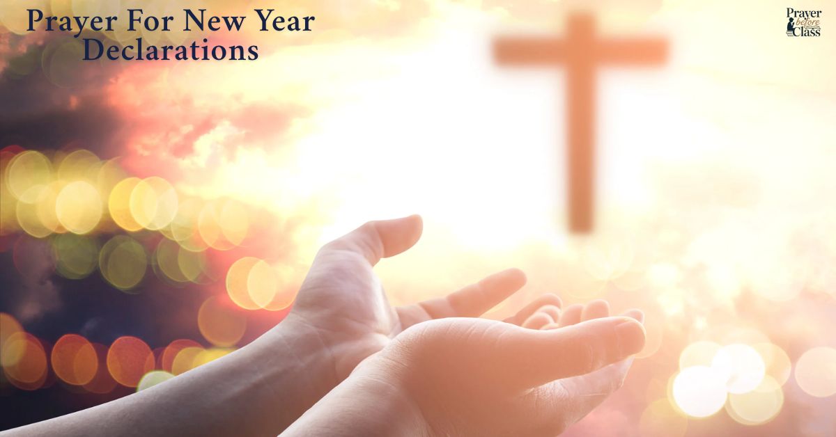 27 Powerful Prayer For New Year Declarations