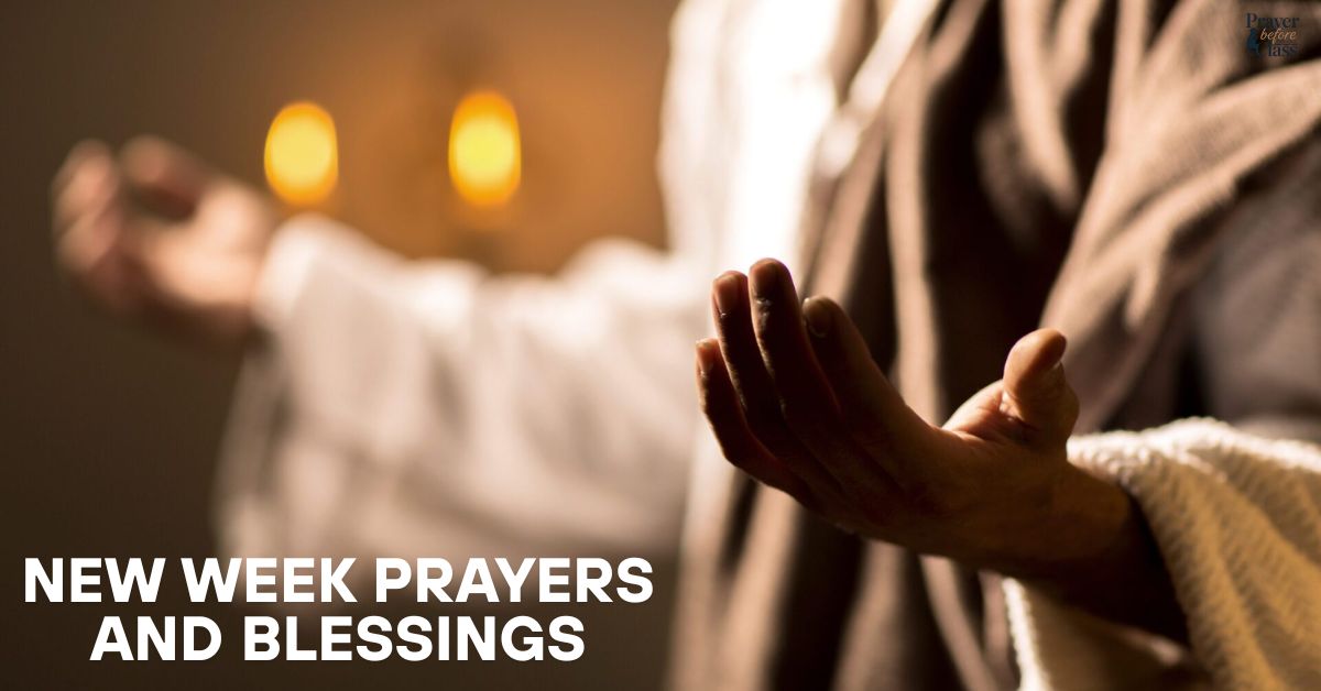 28 Effective New Week Prayers And Blessings