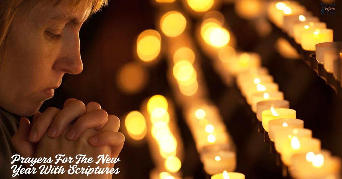 28 Powerful Prayers For The New Year With Scriptures
