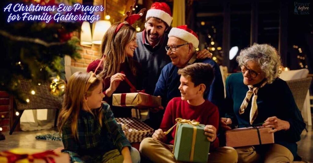 A Christmas Eve Prayer for Family Gatherings