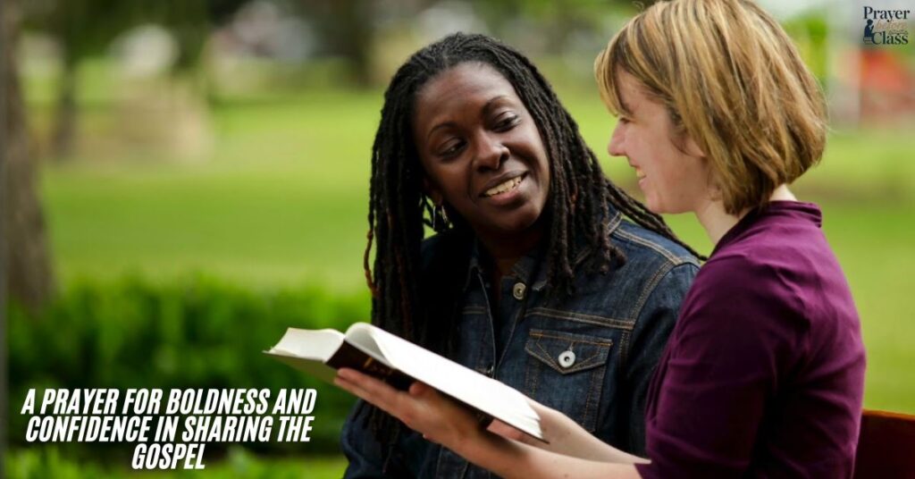 A Prayer for Boldness and Confidence in Sharing the Gospel