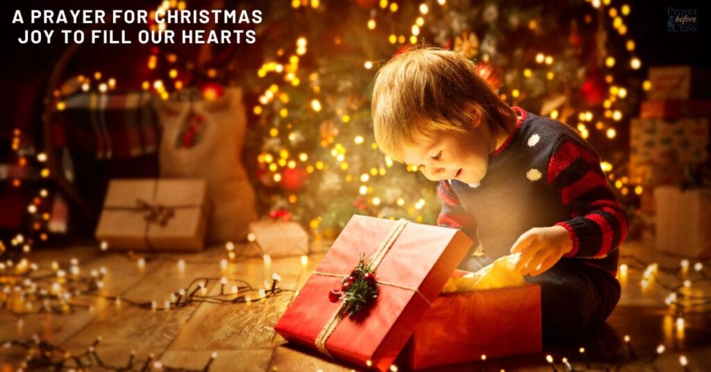 A Prayer for Christmas Joy to Fill Our Hearts