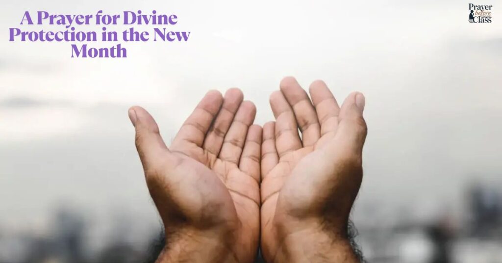 A Prayer for Divine Protection in the New Month