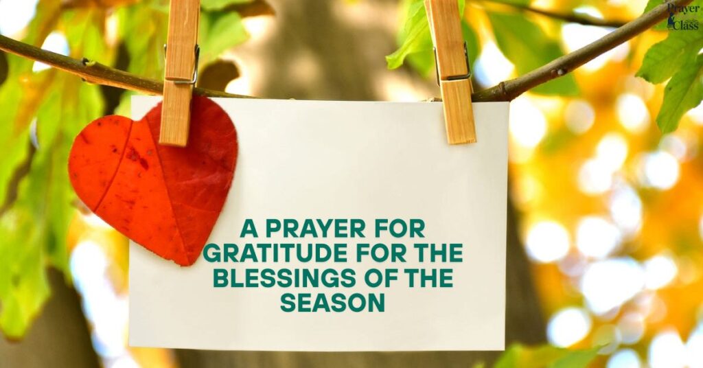 A Prayer for Gratitude for the Blessings of the Season