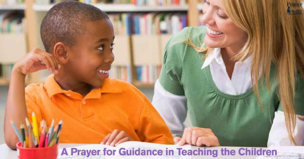 A Prayer for Guidance in Teaching the Children