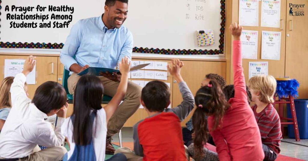 A Prayer for Healthy Relationships Among Students and Staff