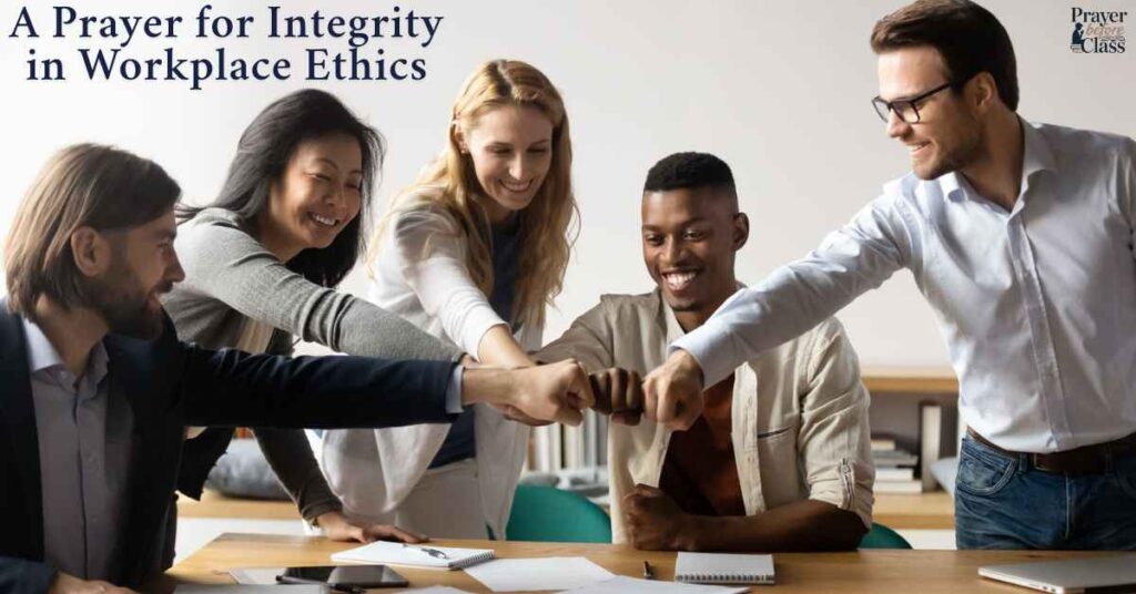 A Prayer for Integrity in Workplace Ethics