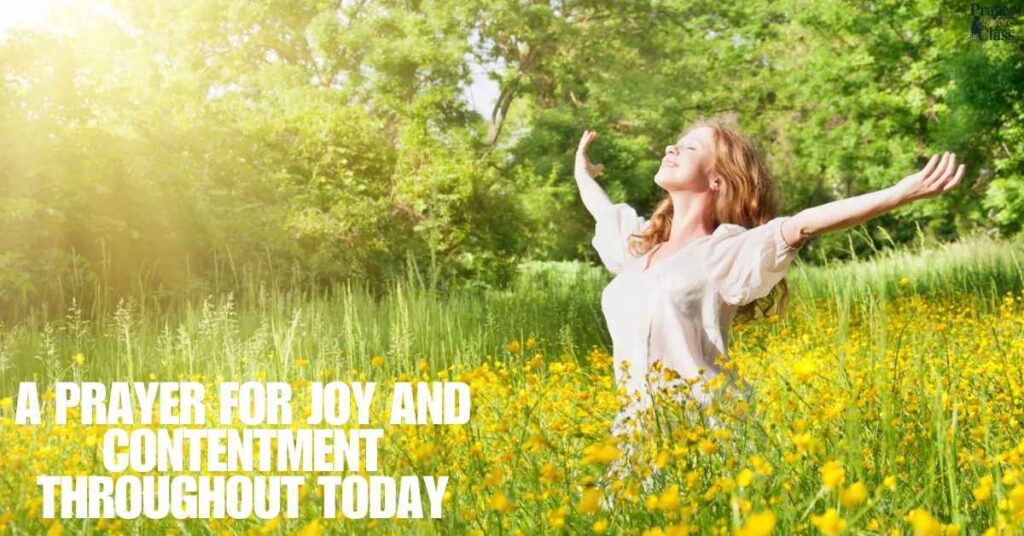 A Prayer for Joy and Contentment Throughout Today