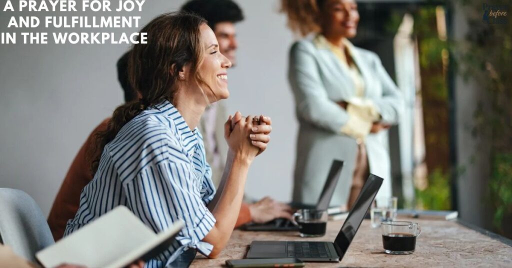A Prayer for Joy and Fulfillment in the Workplace