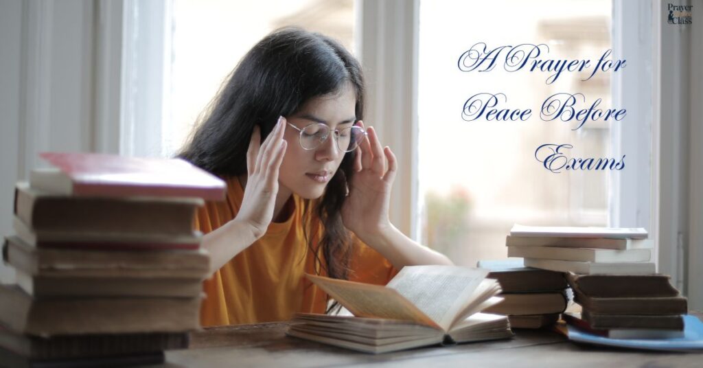 A Prayer for Peace Before Exams