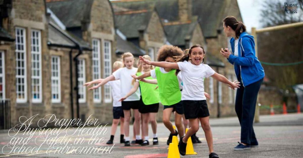 A Prayer for Physical Health and Safety in the School Environment