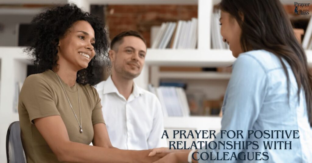 A Prayer for Positive Relationships with Colleagues