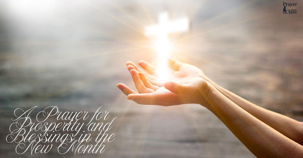 A Prayer for Prosperity and Blessings in the New Month