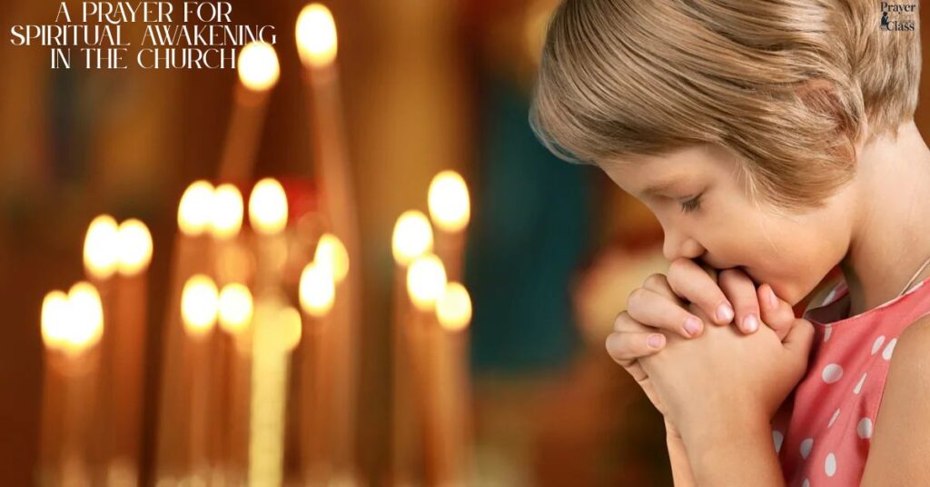 A Prayer for Spiritual Awakening in the Church