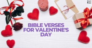 Amazing Bible Verses For Valentine's Day