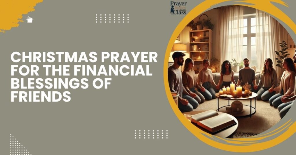 Christmas Prayer for the Financial Blessings of Friends