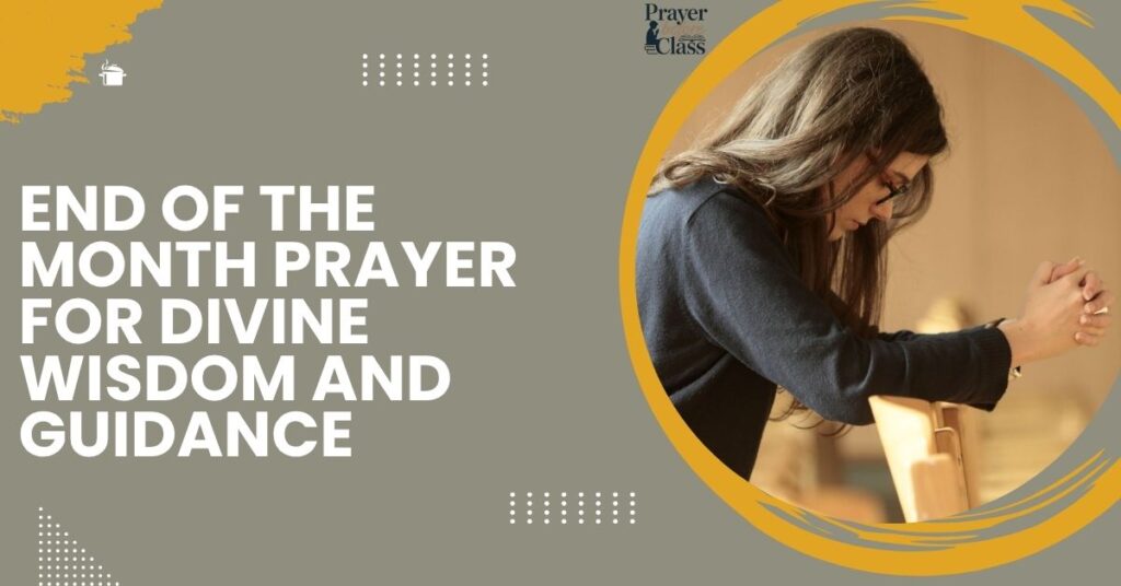 End of the Month Prayer for Divine Wisdom and Guidance