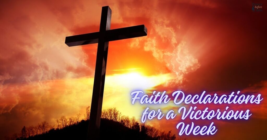 Faith Declarations for a Victorious Week