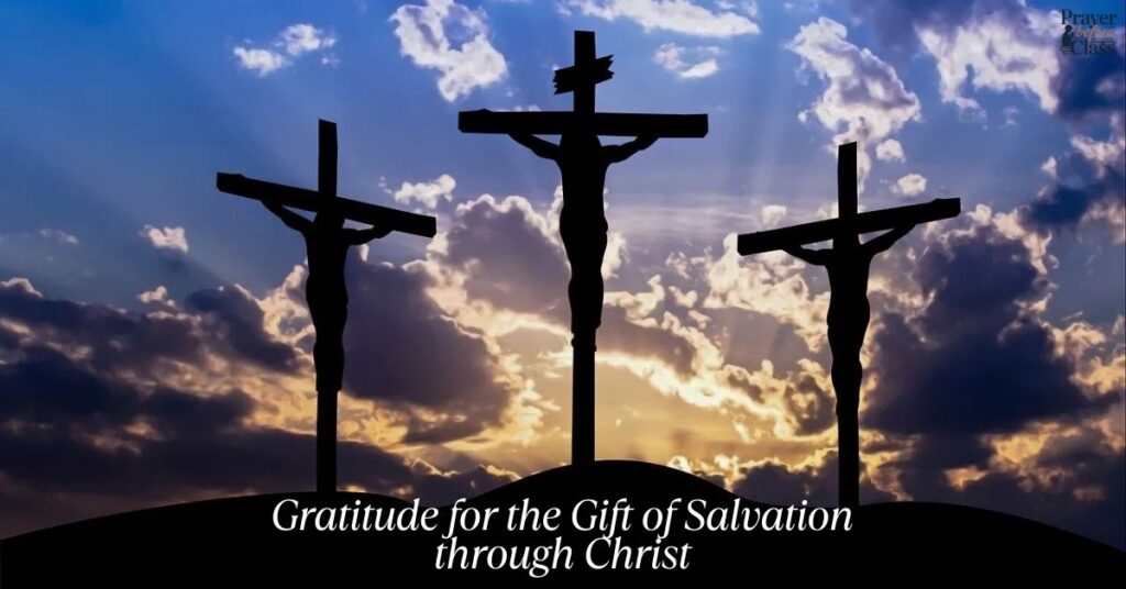Gratitude for the Gift of Salvation through Christ