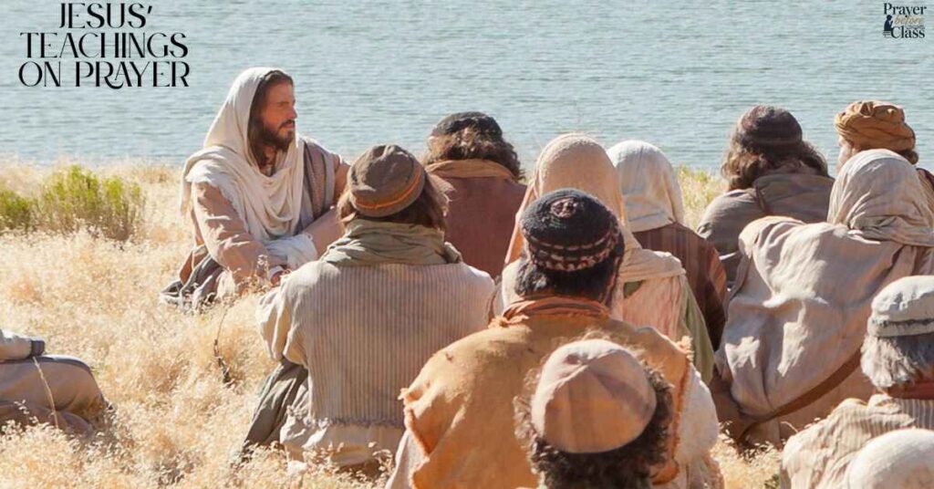 Jesus’ Teachings on Prayer