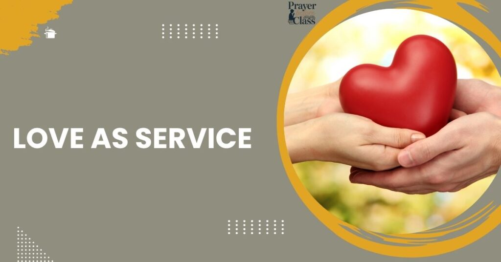 Love as Service