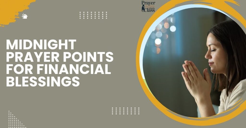 Midnight Prayer Points for Financial Blessings