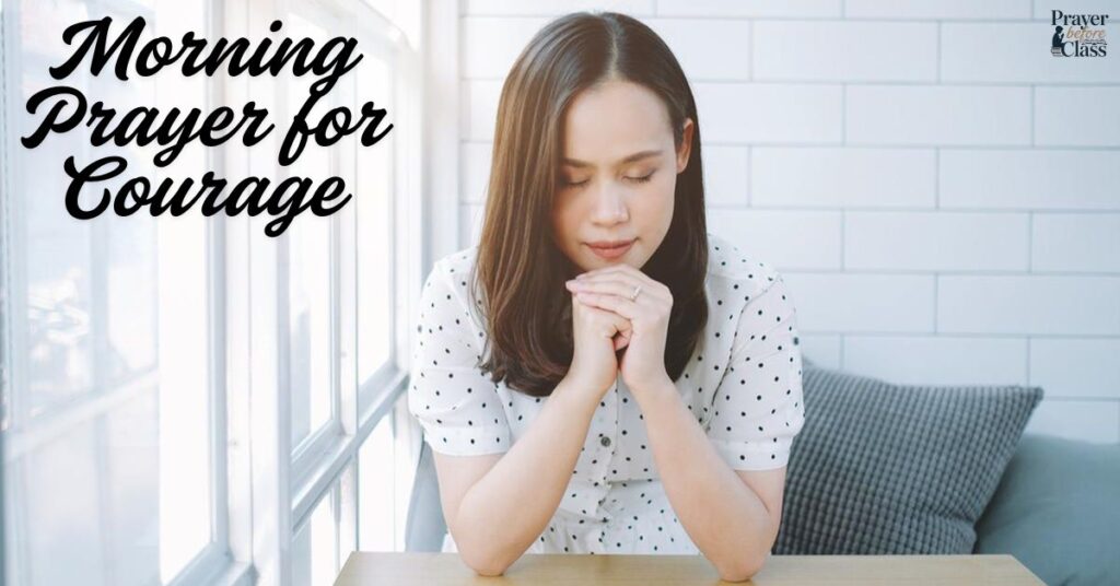 Morning Prayer for Courage