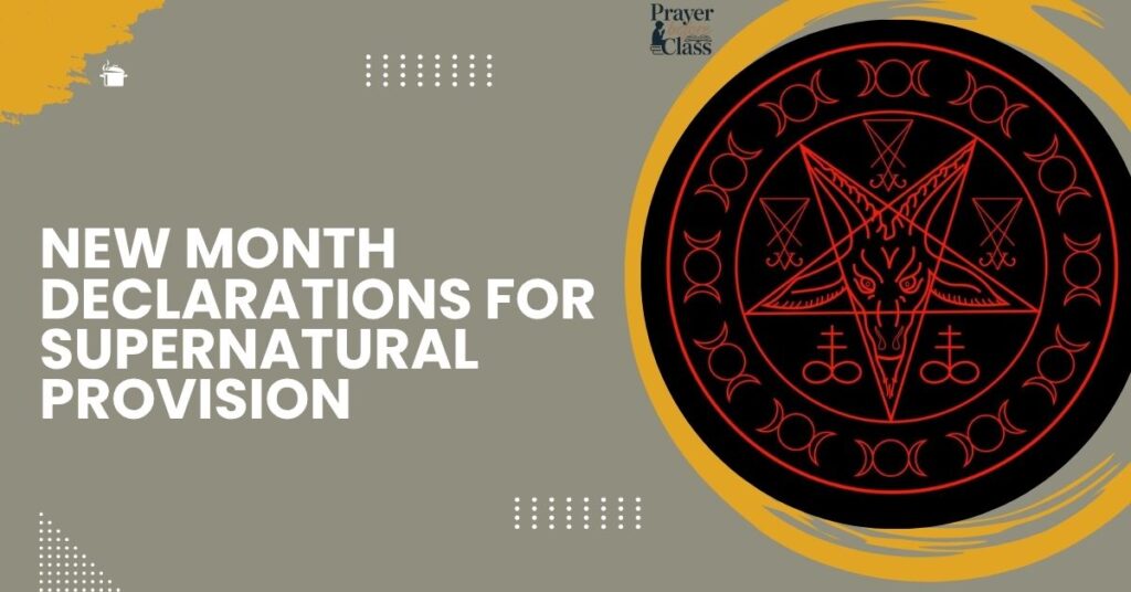 New Month Declarations for Supernatural P