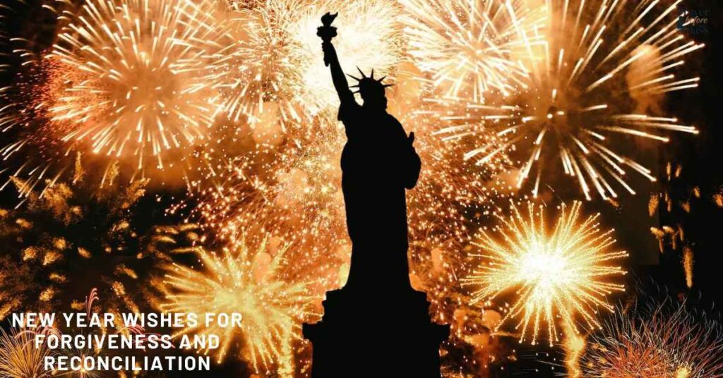New Year Wishes for Forgiveness and Reconciliation
