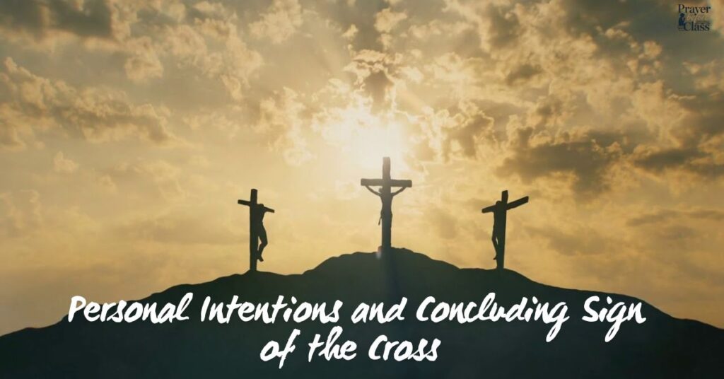 Personal Intentions and Concluding Sign of the Cross