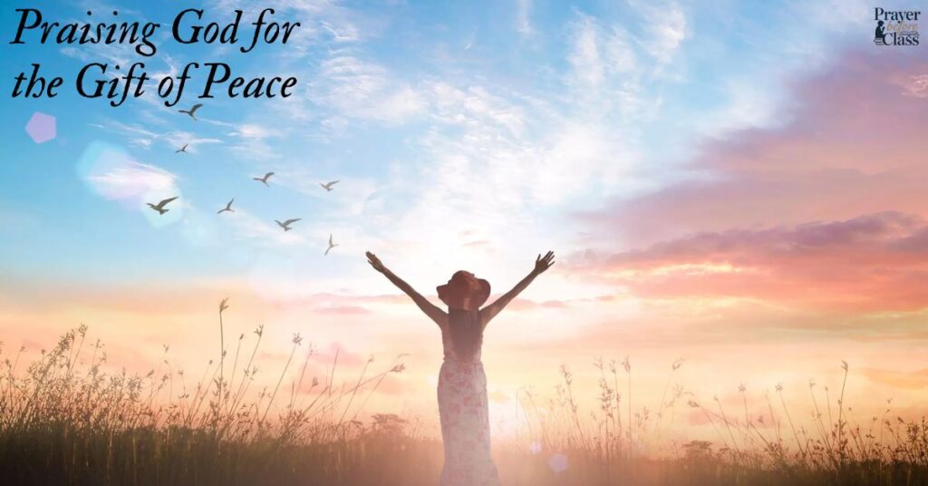 Praising God for the Gift of Peace