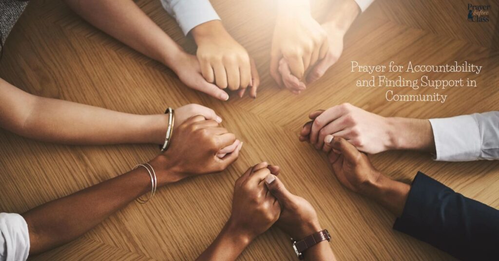 Prayer for Accountability and Finding Support in Community