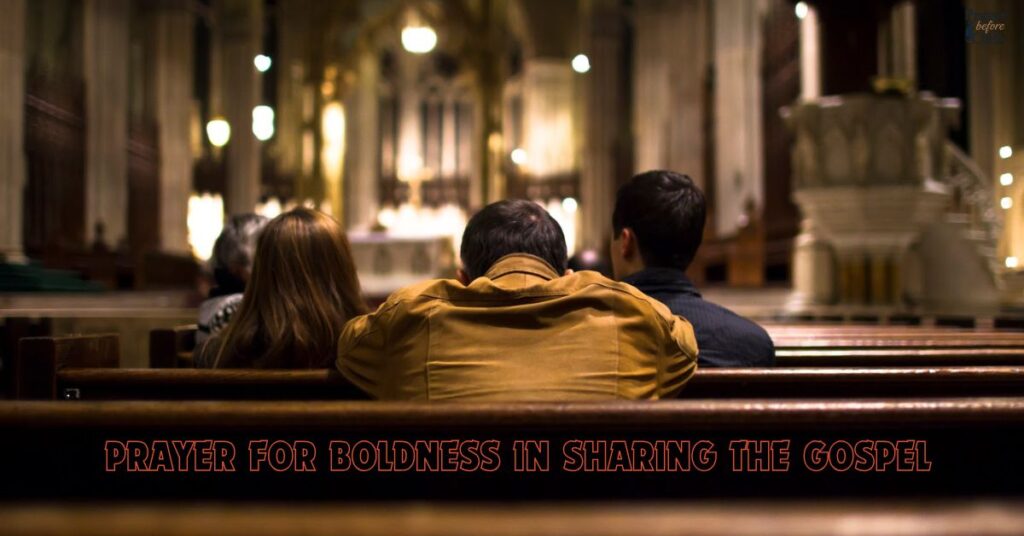 Prayer for Boldness in Sharing the Gospel