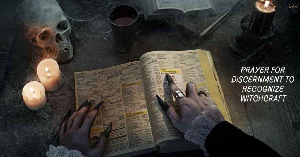 Prayer for Discernment to Recognize Witchcraft