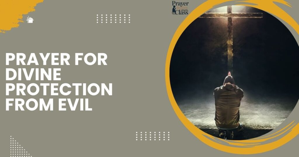 Prayer for Divine Protection from Evil