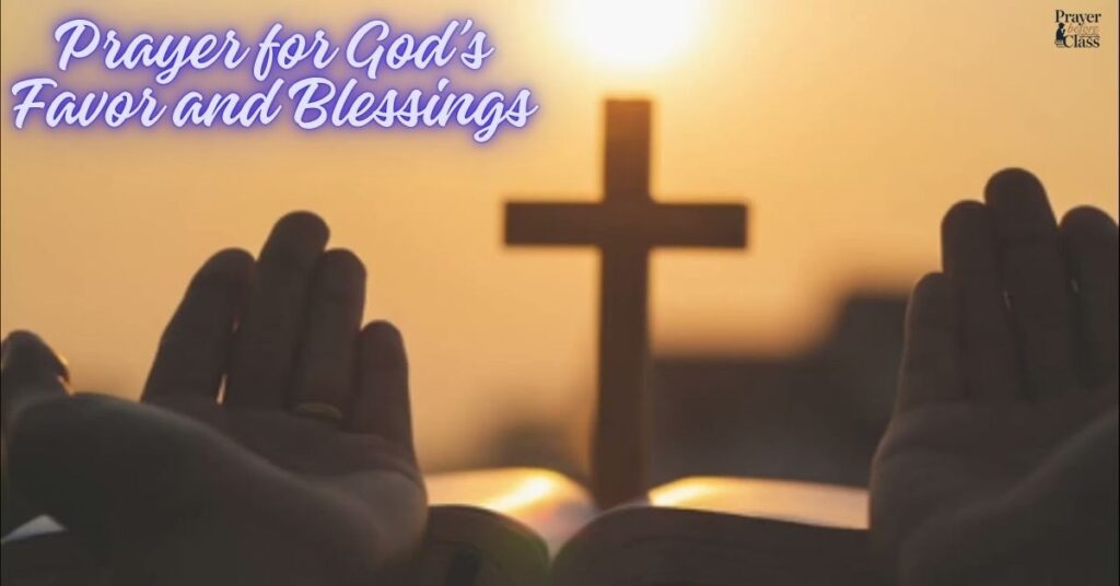 Prayer for God’s Favor and Blessings