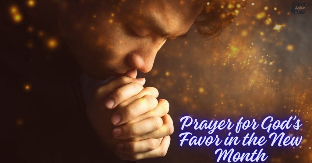 Prayer for God’s Favor in the New Month