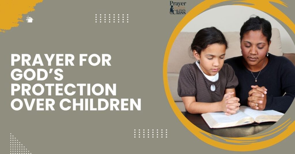 Prayer for God’s Protection Over Children