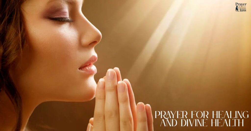 Prayer for Healing and Divine Health