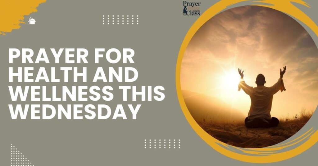 Prayer for Health and Wellness This Wednesday