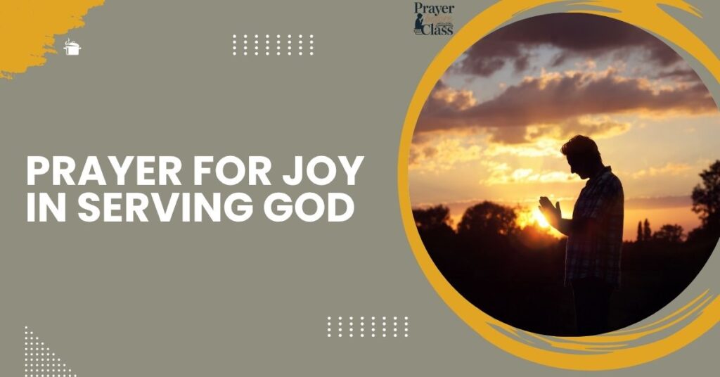 Prayer for Joy in Serving God