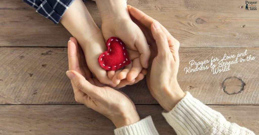Prayer for Love and Kindness to Spread in the World