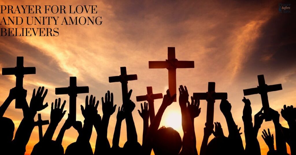 Prayer for Love and Unity Among Believers