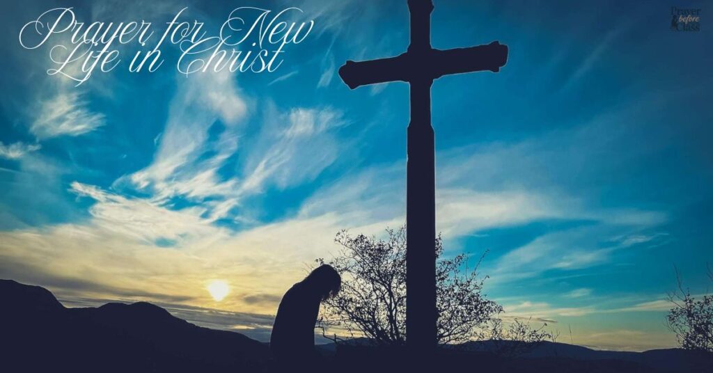 Prayer for New Life in Christ